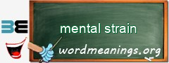 WordMeaning blackboard for mental strain